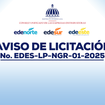 AVISO LICITACIÓN PÚBLICA PARA NUEVA GENERACIÓN RENOVABLE No. EDES-LP-NGR-01-2025