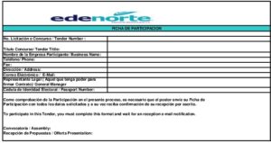 Icon of FICHA DE PARTICIPACION
    No. Licitación o Concurso / Tender Number :
    Título Concurso/ Tender Tittle:
    Nombre de la Empresa Participante/ Business Name:
    Teléfono/ Phone:
    Fax: