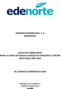 Icon of EDENORTE DOMINICANA, S. A. 
                         (EDENORTE) 
         
         
         
         
                              
                      PLIEGO DE CONDICIONES