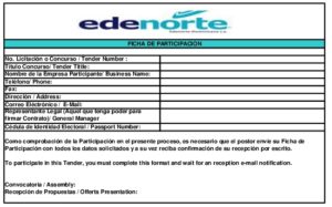 Icon of FICHA DE PARTICIPACION
    No. Licitación o Concurso / Tender Number :
    Título Concurso/ Tender Tittle:
    Nombre de la Empresa Participante/ Business Name:
    Teléfono/ Phone:
    Fax: