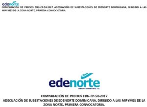 Icon of COMPARACIÓN DE PRECIOS EDN-CP-50-2017 ADECUACIÓN DE SUBESTACIONES DE EDENORTE DOMINICANA, DIRIGIDO A LAS