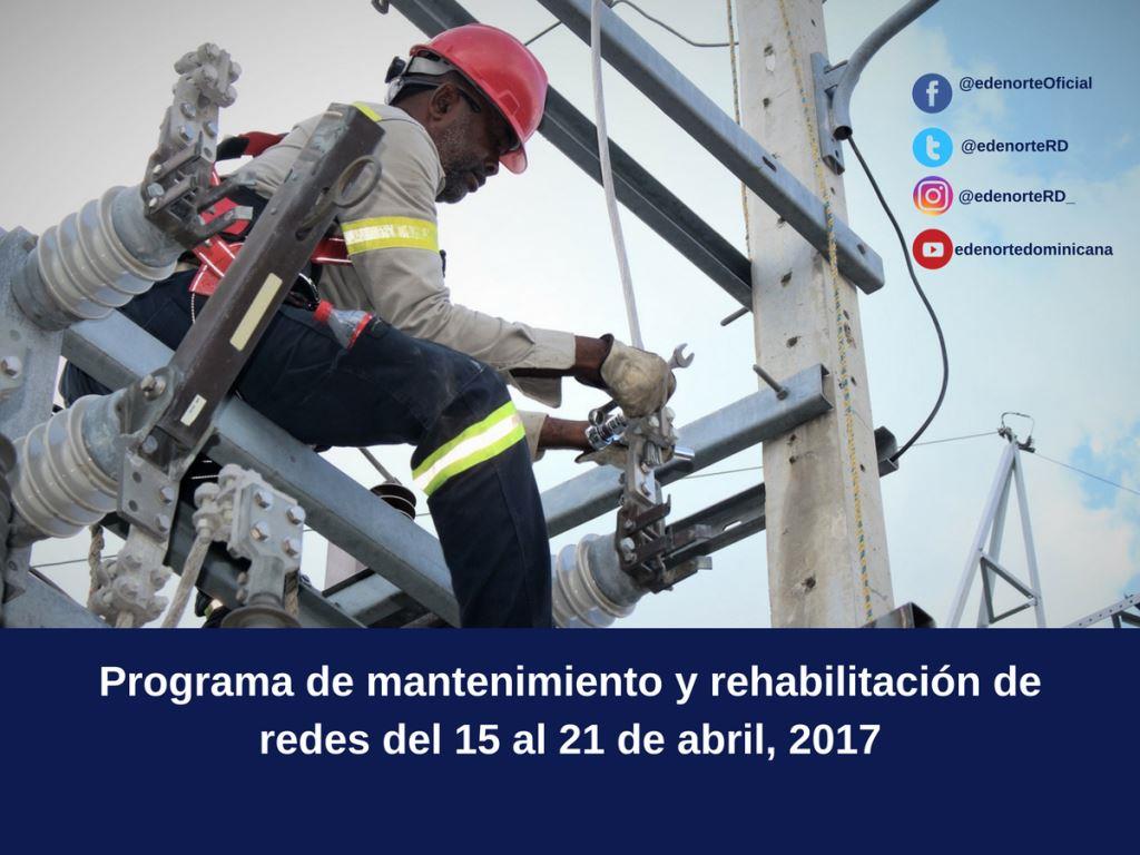 Programa de mantenimiento y rehabilitación de redes del 06 al 12 de mayo, 2017