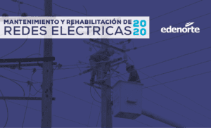 Programa de mantenimiento de redes Edenorte, del 12 al 18 de diciembre 2020