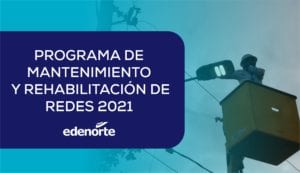 Programa de mantenimiento de redes Edenorte, del 30 de octubre al 5 de noviembre 2021
