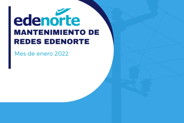 Mantenimiento de redes Edenorte, del 8 al 14 de enero de 2022