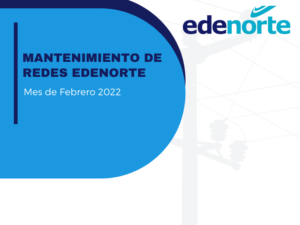 Programa de mantenimiento de redes Edenorte, del 05 al 11 de febrero de 2022