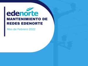Mantenimiento de redes Edenorte, del 19 al 25 de febrero de 2022