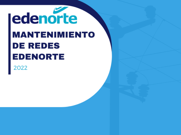 Mantenimiento de redes Edenorte, del 30 de abril al 6 de mayo del 2022